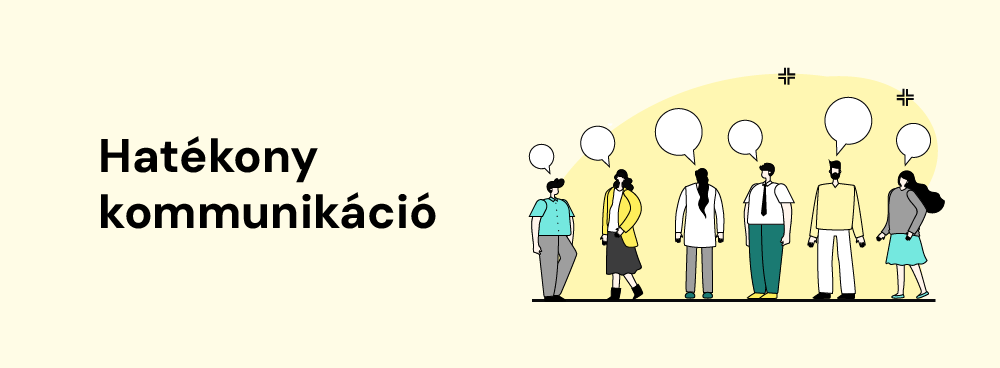 Mitől lesz a kommunikáció hatékony, mi az az asszertív kommunikáció, és hogyan sajátítható el az önérvényesítés a gyakorlatban?