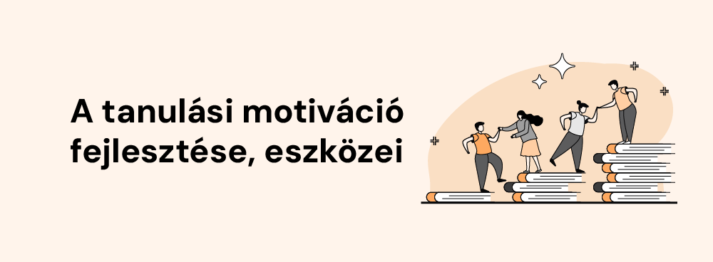 Cikkünkben megvizsgáljuk, mi a tanulási motiváció fogalma, melyek a szintjei, az összetevői, és mit tehetünk a tanulási motiváció erősítése érdekében.