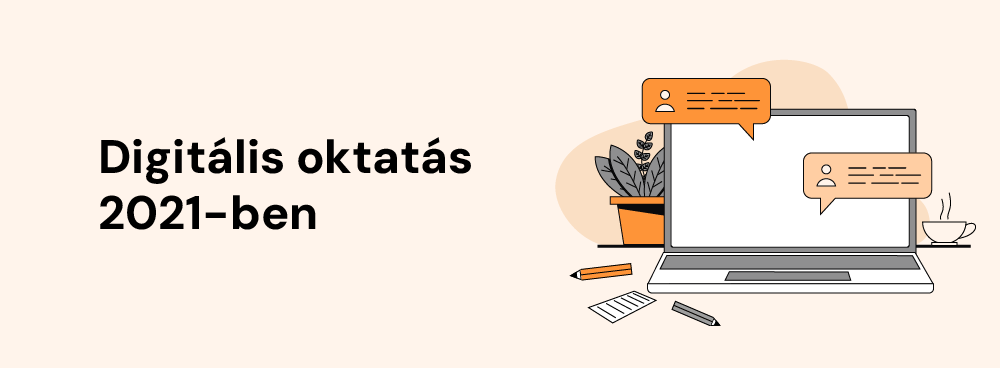 Hogy is néz ki a digitális oktatás 2021-ben? Mik a legjobban bevált módszerek? Mi az online oktatás eszköztára? Milyen szoftverekre van szükség? Hogyan motiváljuk a diákokat? A pedagógus legyen egyben IT-zseni? Ez már a jövő?