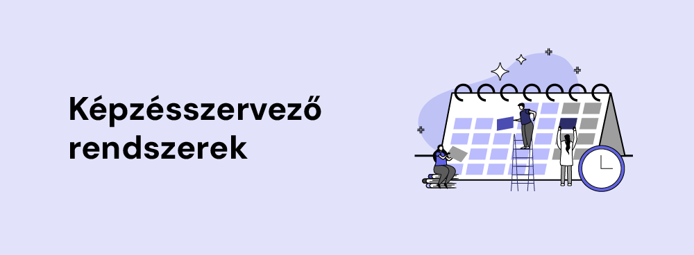 Mi az a képzésszervező rendszer? Hogyan lehet őket effektíven használni az oktatásban? Milyen online megoldások léteznek a képzések menedzselésére? Bejegyzésünkből megtudod!