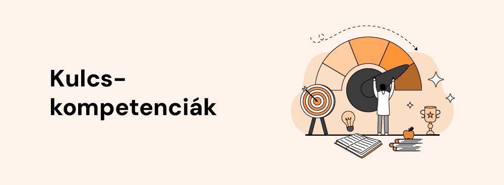 Ebben a cikkben azt járjuk körbe, hogy milyen kulcskompetenciák szükségesek az élethosszig tartó tanuláshoz, és hogyan lehet fejleszteni ezeket.