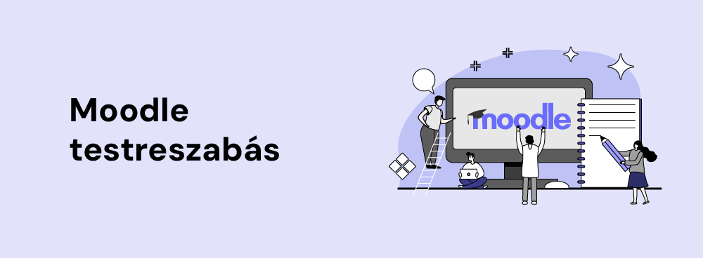 Mi az a Moodle, miért olyan nagyszerű eszköz, és vajon hogyan történik a testreszabása? Minden, amit tudni érdemes — egyetlen helyen.