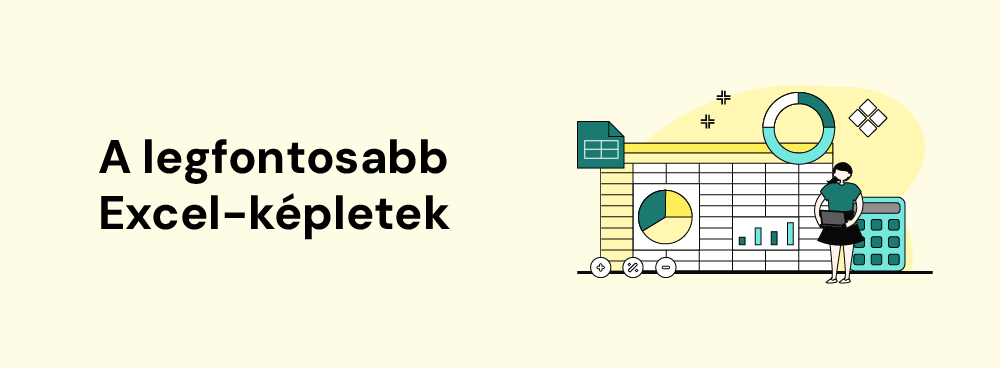 A megfelelő Excel-képletek drasztikusan felgyorsíthatják a munkát. Cikkünkben bemutatjuk azokat az Excel-függvényeket, amelyeket mindenkinek érdemes ismerni!