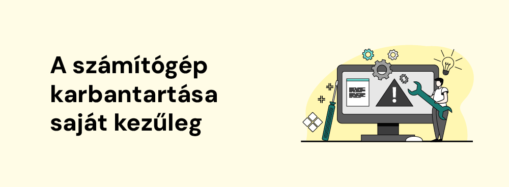 A számítógép-karbantartás akár saját kezűleg is elvégezhető feladat, azonban korántsem mindegy, miképp vágunk bele! Íme pár fontos tanács!